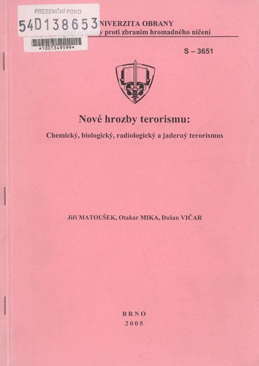 Nové hrozby terorismu: chemický, biologický, radiologický a jaderný terorismus : skripta