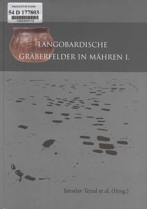 Langobardische Gräberfelder in Mähren I