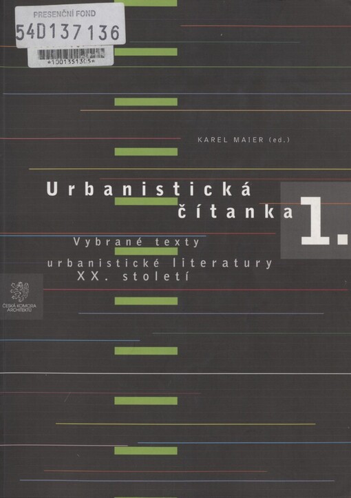 Urbanistická čítanka: vybrané texty urbanistické literatury XX. století