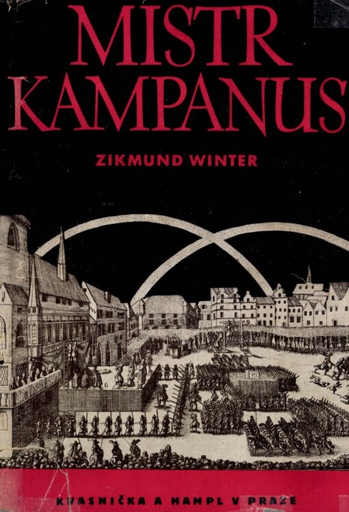 Mistr Kampanus :historický obraz, 15. vyd.
