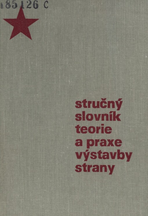 Stručný slovník teorie a praxe výstavby strany