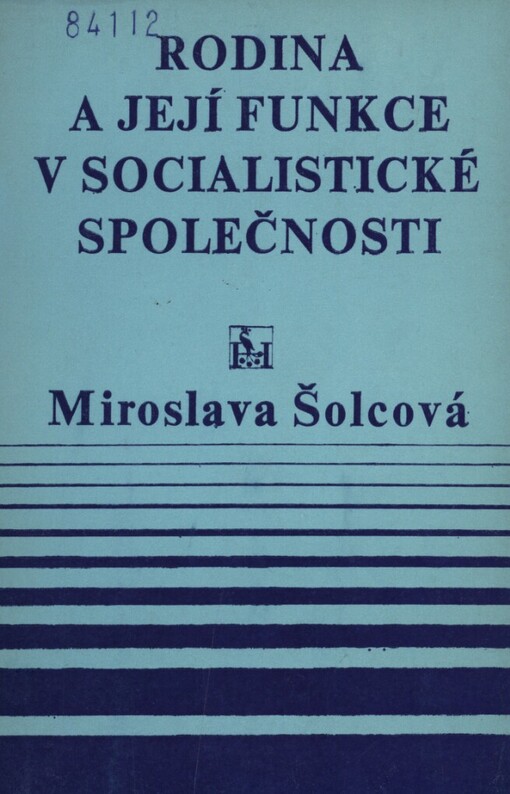 Rodina a její funkce v socialistické společnosti