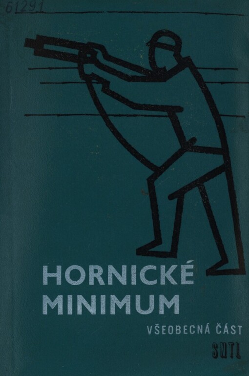 Hornické minimum :všeobecná část