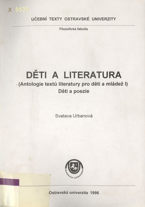 Děti a literatura :(antologie textů literatury pro děti a mládež I).Děti a poezie