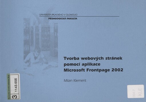 Tvorba webových stránek pomocí aplikace Microsoft Frontpage 2002