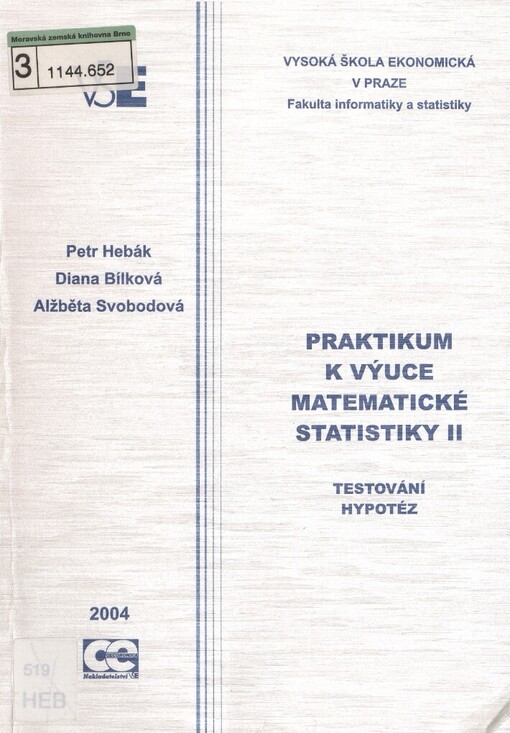 Praktikum k výuce matematické statistiky II: testování hypotéz