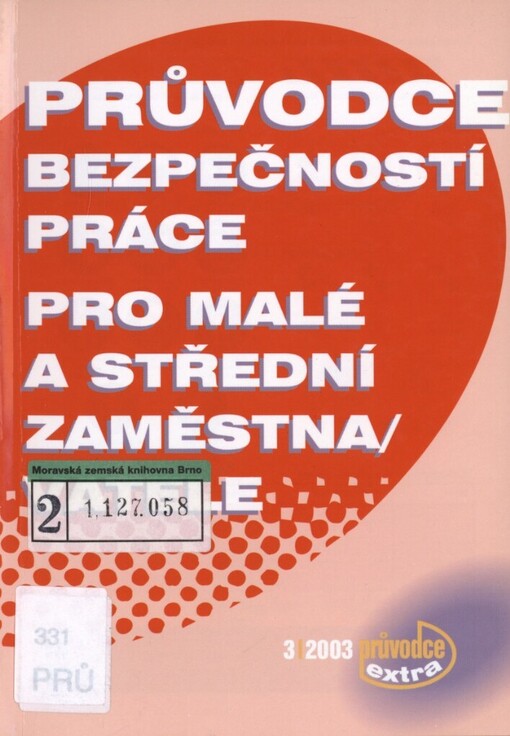 Průvodce bezpečností práce :pro malé a střední zaměstnavatele