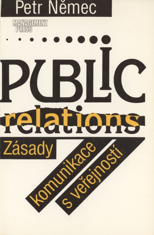 Public relations: zásady komunikace s veřejností