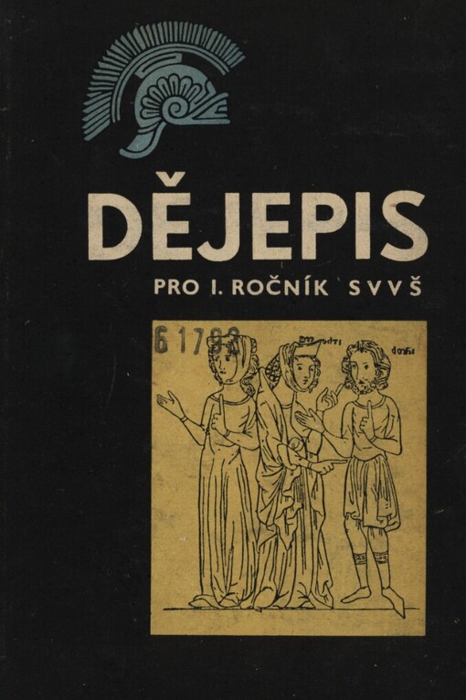 Dějepis pro 1. ročník střední všeobecně vzdělávací školy (pro 9. ročník)