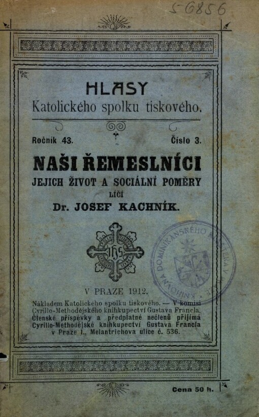 Naši řemeslníci :jejich život a sociální poměry