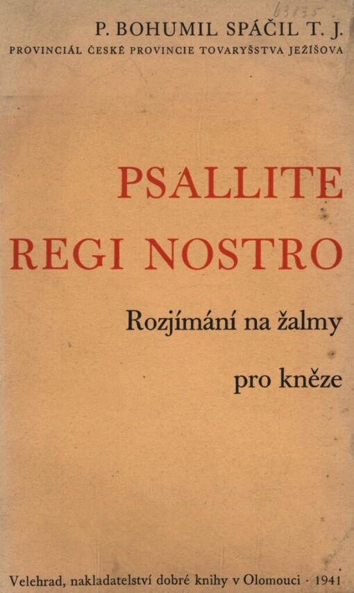 Psallite regi nostro :rozjímání na žalmy pro kněze.Svazek první,Předmluva - úvod - žalm 1-50