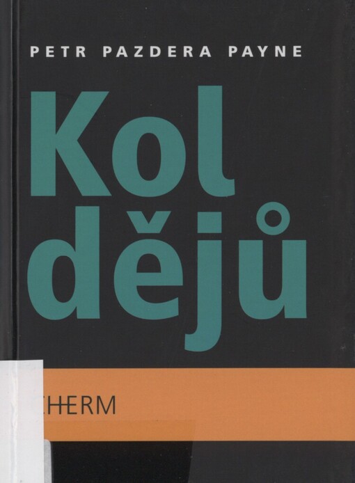 Kol dějů: sbírka povídek