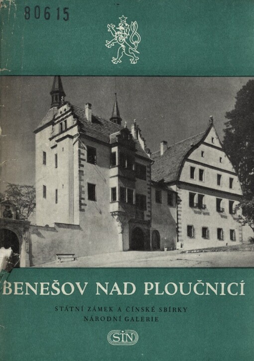 Benešov nad Ploučnicí: státní zámek a čínské sbírky Národní galerie a památky v okolí