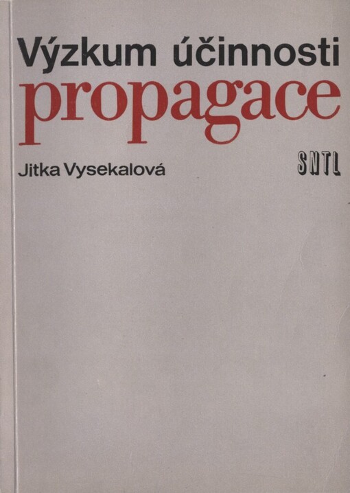 Výzkum účinnosti propagace :[určeno také stud. na odb. a vys. školách ekon. směru]