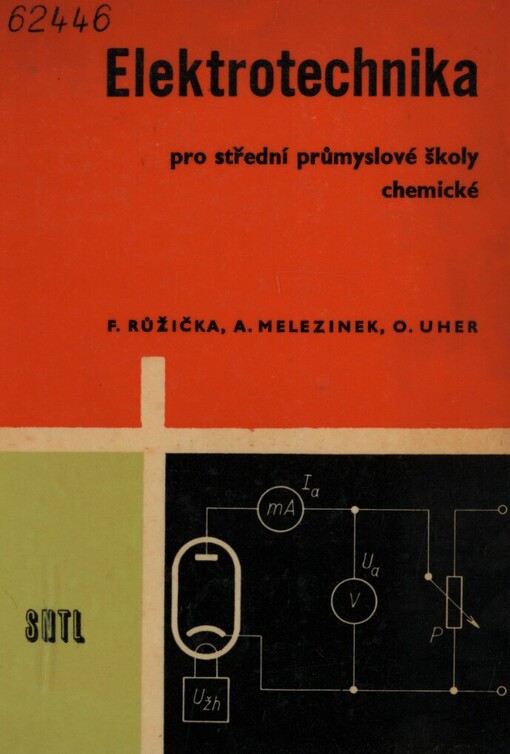 Elektrotechnika pro střední průmyslové školy chemické: učební text pro 3.ročník středních průmyslových škol chemických