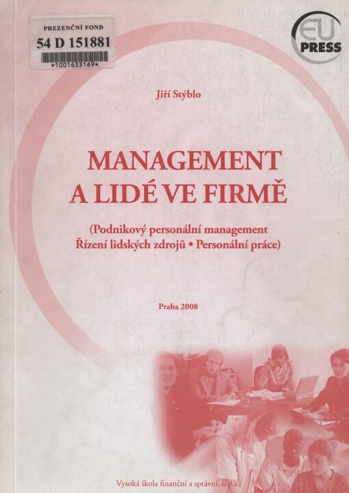 Management a lidé ve firmě: (podnikový personální management, řízení lidských zdrojů, personální práce)