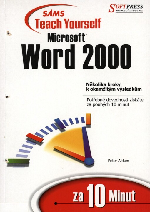 Sams Teach Yourself Microsoft Word 2000 za 10 minut