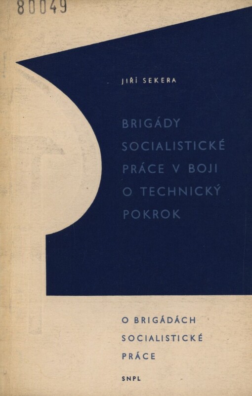 Brigády socialistické práce v boji o technický pokrok