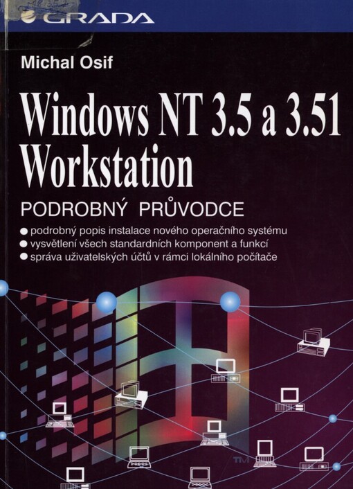 Windows NT 3.5 a 3.51 Workstation: podrobný průvodce