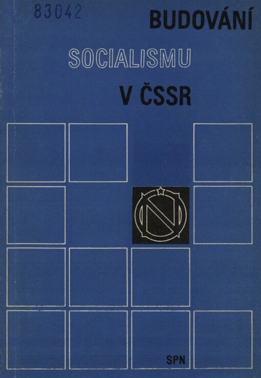 Budování socialismu v ČSSR :Učeb. text občanské nauky pro 1. roč. stř. škol a učňovských škol