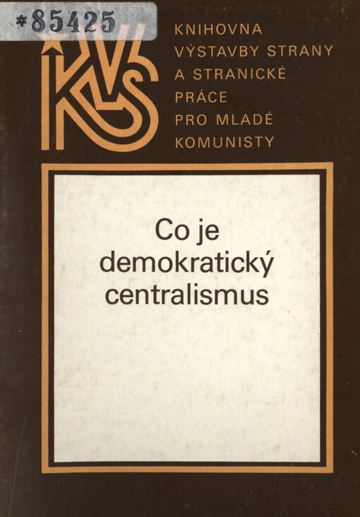 Co je demokratický centralismus