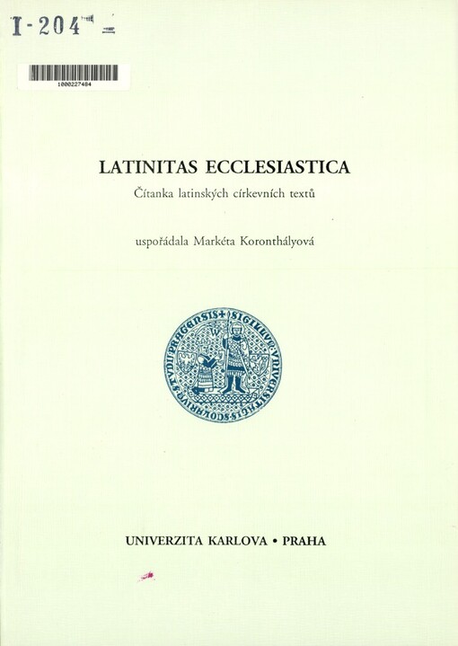 Latinitas ecclesiastica: čítanka latinských církevních textů