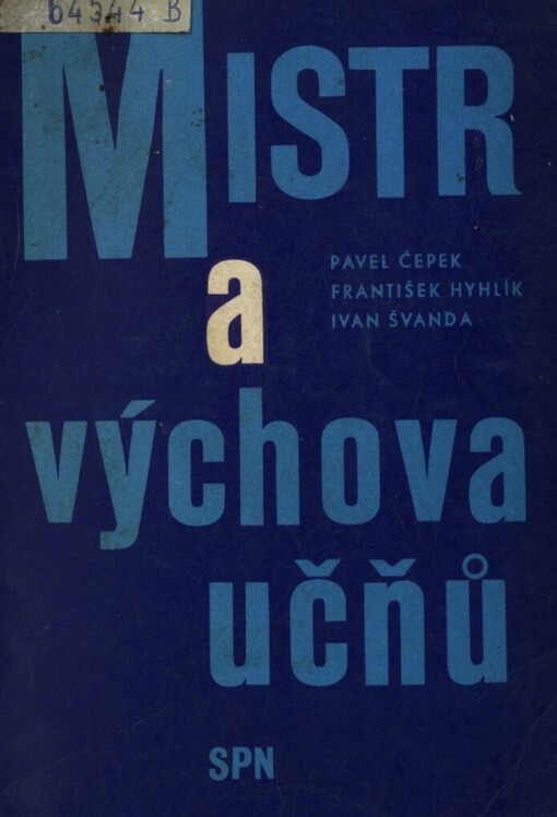 Mistr a výchova učňů