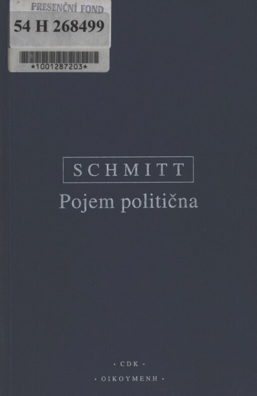 Pojem politična: text z r. 1932 s předmluvou a se třemi korolárii