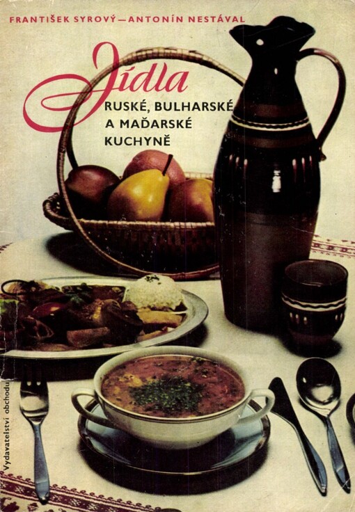 Jídla ruské, bulharské a maďarské kuchyně