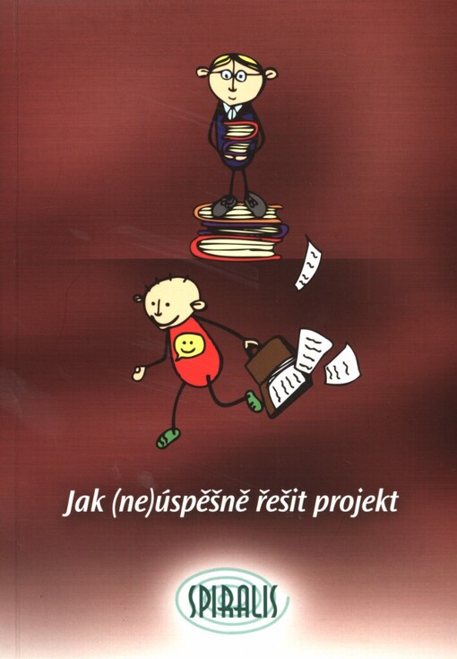 Jak (ne)úspěšně řešit projekt