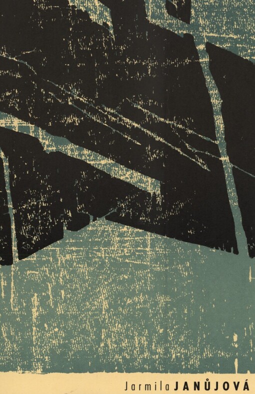 Jarmila Janůjová: obrazy, kresby, grafika : Galerie výtvarného umění v Náchodě - Zámecká jízdárna, 7.2.-30.3.2003 : [katalog výstavy]