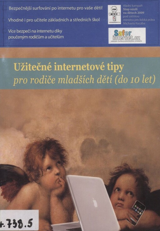 Užitečné internetové tipy pro rodiče mladších dětí (do 10 let): Užitečné internetové tipy pro rodiče starších dětí (nad 10 let)