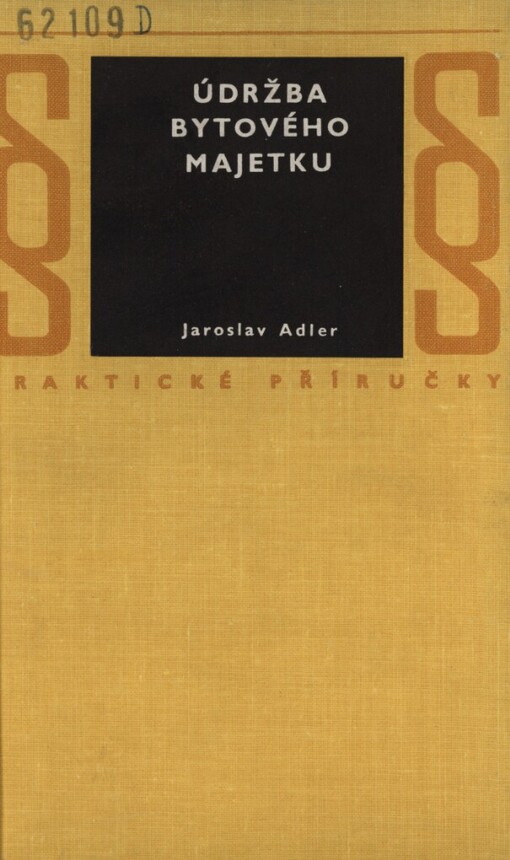 Údržba bytového majetku: údržba bytů a domů, práva a povinnosti uživatelů bytů