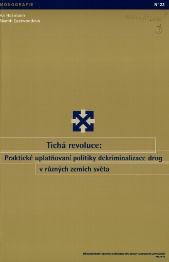 Tichá revoluce: praktické uplatňování politiky dekriminalizace drog v různých zemích světa