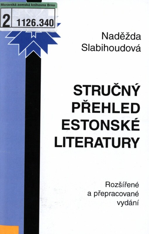 Stručný přehled estonské literatury, 2., rozš. a přeprac. vyd.