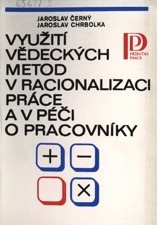 Využití vědeckých metod v racionalizaci práce a v péči o pracovníky