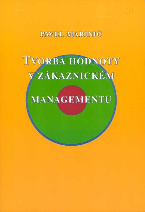 Tvorba hodnoty v zákaznickém managementu