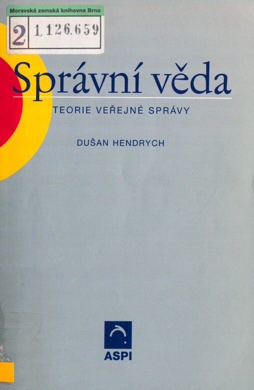 Správní věda: teorie veřejné správy, Vyd. 1.