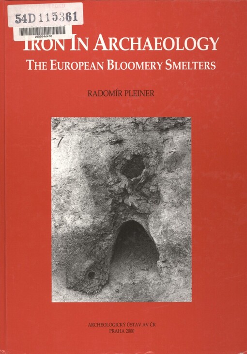 Iron in archaeology: the European bloomery smelters