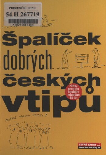 Špalíček dobrých českých vtipů: vtipy dělíme na slušné-- a dobré!