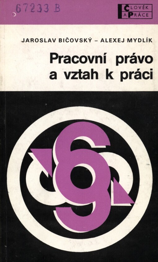 Pracovní právo a vztah k práci