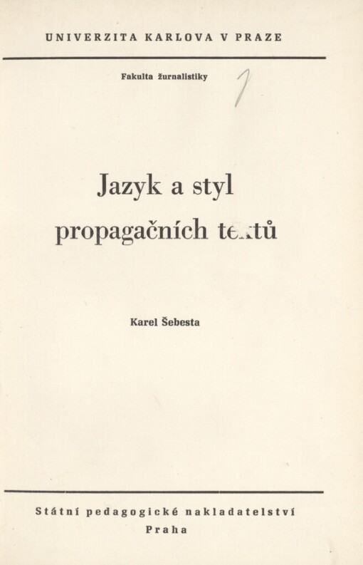 Jazyk a styl propagačních textů :určeno pro posl. fak. žurnalistiky