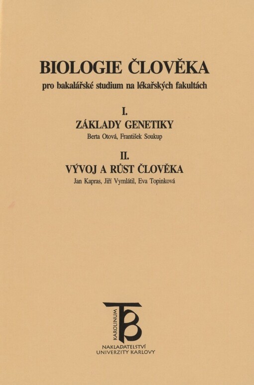 Biologie člověka pro bakalářské studium na lékařských fakultách