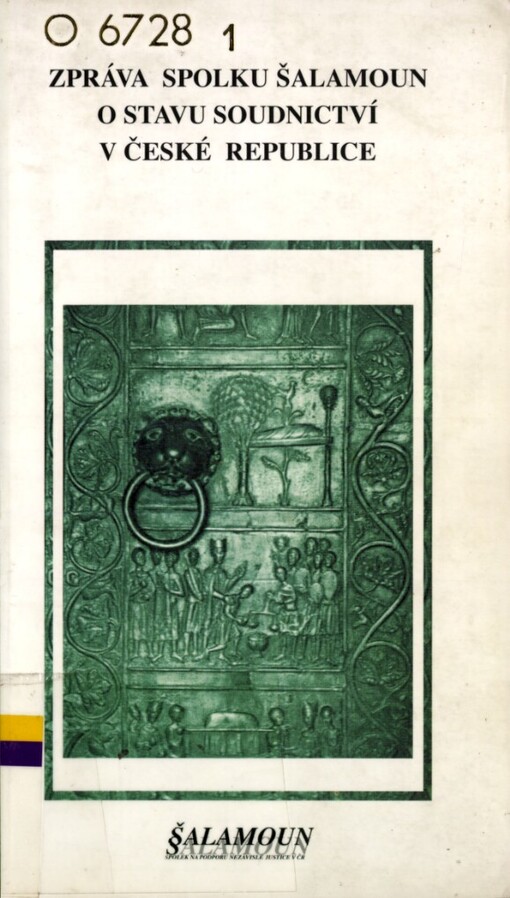 Zpráva spolku Šalamoun o stavu soudnictví v České republice