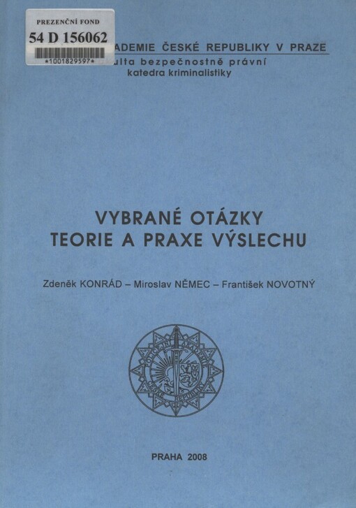 Vybrané otázky teorie a praxe výslechu