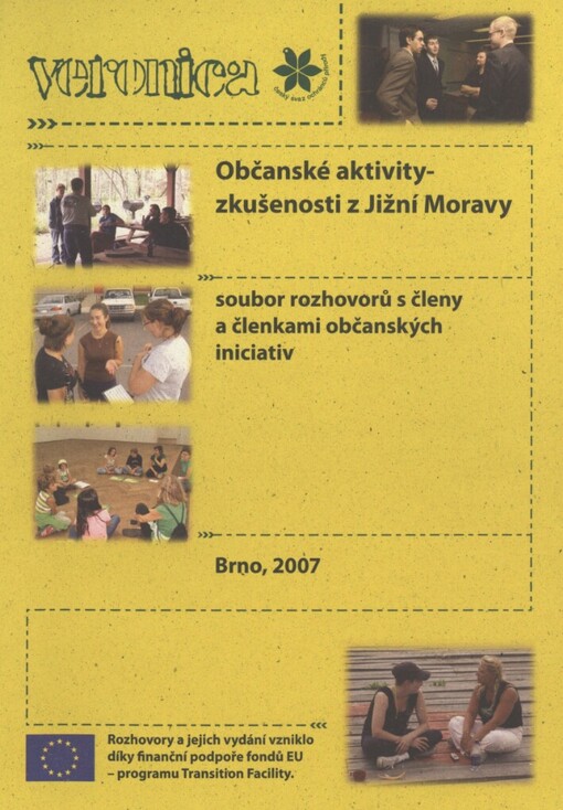 Občanské aktivity - zkušenosti z Jižní Moravy: soubor rozhovorů s členy a členkami občanských iniciativ