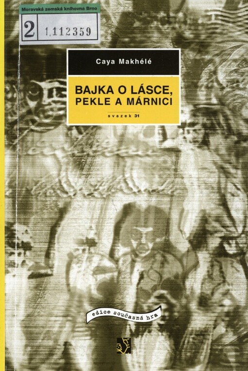 Bajka o lásce, pekle a márnici