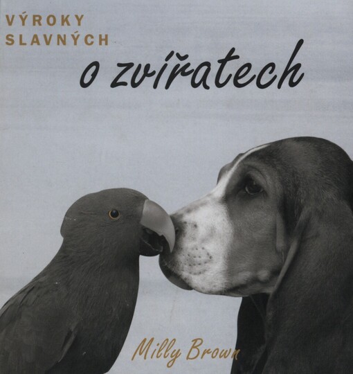 Výroky slavných o zvířatech