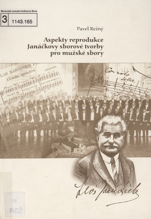 Aspekty reprodukce Janáčkovy sborové tvorby pro mužské sbory