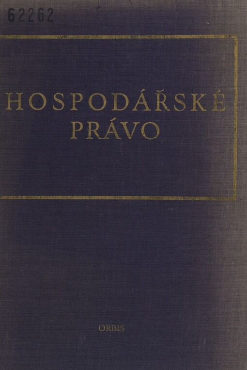 Hospodářské právo :celost. vysokošk. učebnice